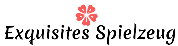Exquisites Spielzeug